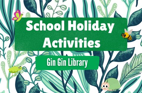 Gin Gin School Holiday bug promo